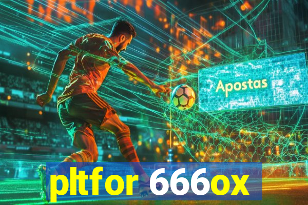 pltfor 666ox